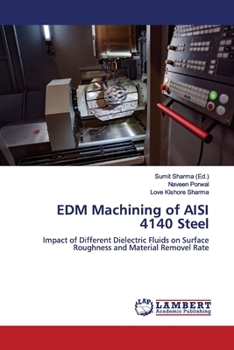 Paperback EDM Machining of AISI 4140 Steel Book