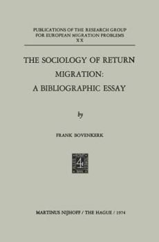 Paperback The Sociology of Return Migration: A Bibliographic Essay Book