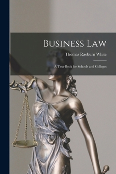 Paperback Business Law: A Text-book for Schools and Colleges Book