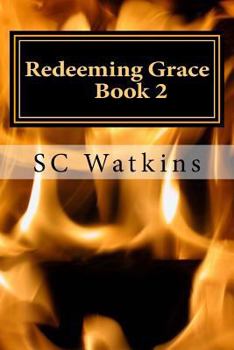 Paperback Redeeming Grace: Book 2 Book