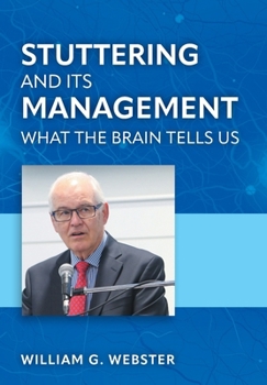 Hardcover Stuttering and its Management: What the Brain Tells Us Book