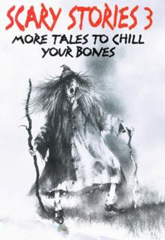 Paperback Scary Stories 3: More Tales to Chill Your Bones Book