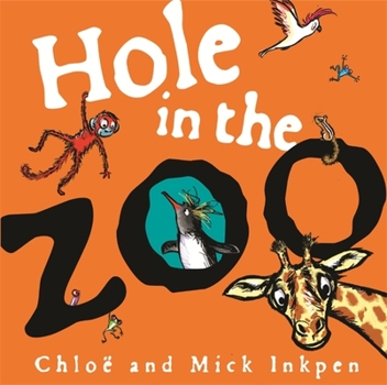 Hardcover Hole in the Zoo Book