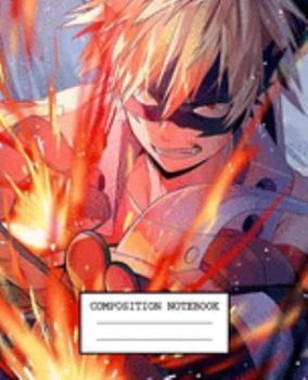 Composition Notebook: My Hero Academia Soft Glossy Cover Wide Ruled Lined Pages Book 7.5 x 9.25 Inches 110 Pages