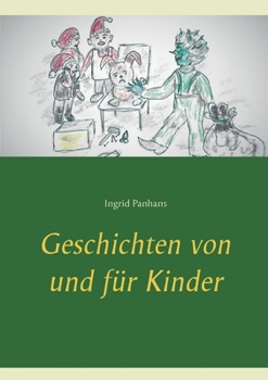 Paperback Geschichten von und für Kinder [German] Book