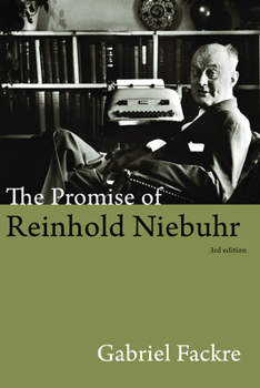 Paperback The Promise of Reinhold Niebuhr, Third Edition Book