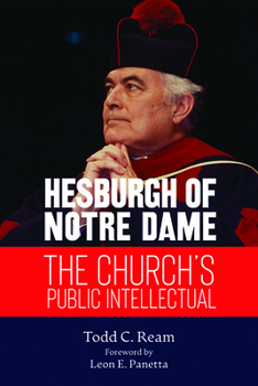 Paperback Hesburgh of Notre Dame: The Church's Public Intellectual Book