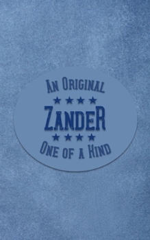 Paperback Zander: Personalized Writing Journal for Men Book
