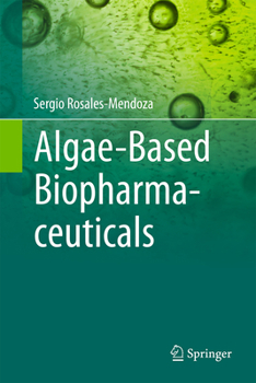 Hardcover Algae-Based Biopharmaceuticals Book