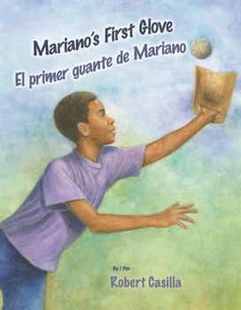 Library Binding Mariano's First Glove = El Primer Guante de Mariano Book