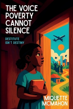 Paperback The Voice Poverty Cannot Silence Book