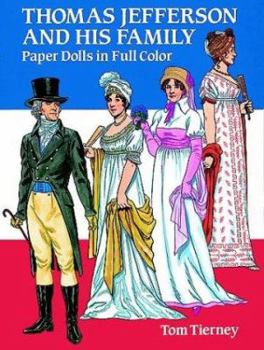 Paperback Thomas Jefferson and His Family Paper Dolls in Full Color Book
