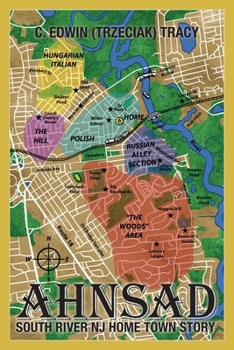 Paperback Ahnsad: South River NJ Home Town Story Book