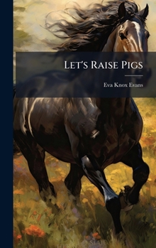 Hardcover Let's Raise Pigs Book