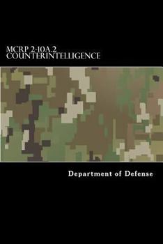 Paperback MCRP 2-10A.2 Counterintelligence: Formerly MCWP 2-6 Book