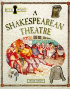 Hardcover A Look Inside a Shakespearean Theatre Book