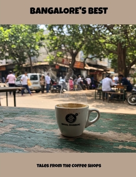 Paperback Bangalore'S Best: Tales From The Coffee Shops Book
