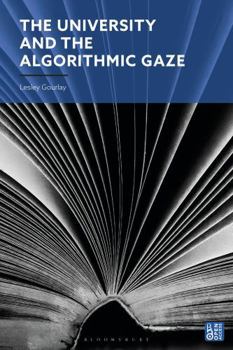 Paperback The University and the Algorithmic Gaze Book