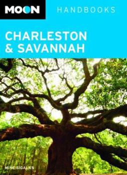 Paperback Moon Handbooks Charleston & Savannah Book