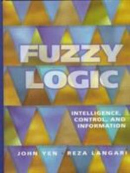 Paperback Fuzzy Logic: Intelligence, Control, and Information Book