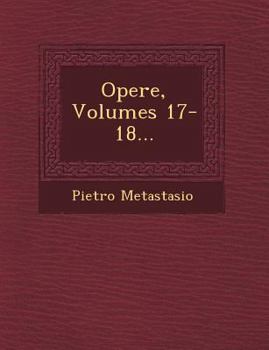 Paperback Opere, Volumes 17-18... [Italian] Book