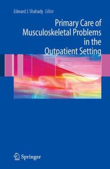 Hardcover Primary Care of Musculoskeletal Problems in the Outpatient Setting Book