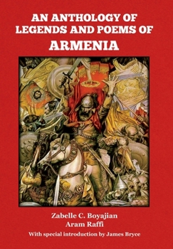 Hardcover An Anthology of Legends and Poems of Armenia Book
