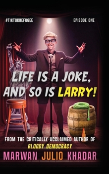 Hardcover Life Is a Joke, and So Is Larry Book
