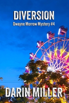 Paperback Diversion: Dwayne Morrow Mystery #4 Book