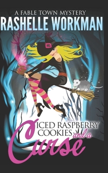 Paperback Iced Raspberry Cookies and a Curse: A Fairy Tale Cozy Mystery Book