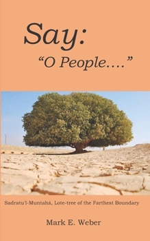 Paperback Say: O People... Book