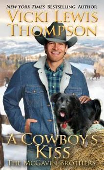 A Cowboy's Kiss - Book #7 of the McGavin Brothers