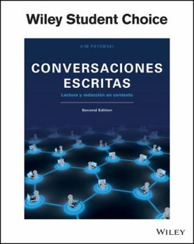 Paperback Conversaciones escritas: Lectura y redaccion en contexto, 2nd Edition: Lectura y redaccion en contexto Book