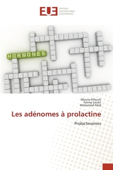 Paperback Les adénomes à prolactine [French] Book