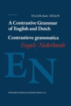 Paperback A Contrastive Grammar of English and Dutch / Contrastieve Grammatica Engels / Nederlands Book