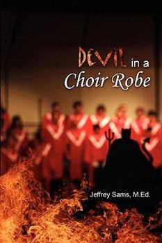 Paperback The Devil in a Choir Robe Book