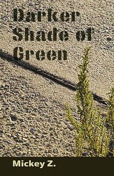Paperback Darker Shade of Green Book