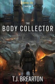 Paperback The Body Collector: A Post-Apocalyptic Adventure Series Book