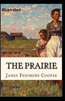 Paperback The Prairie Illustrated Book