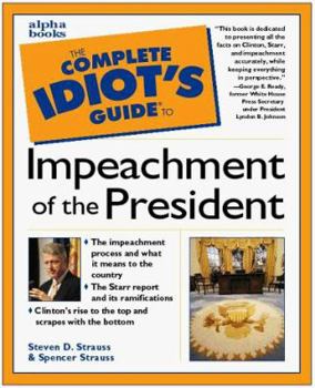 Paperback The Complete Idiot's Guide to Impeachment of the President Book
