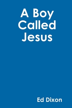 Paperback A Boy Called Jesus Book