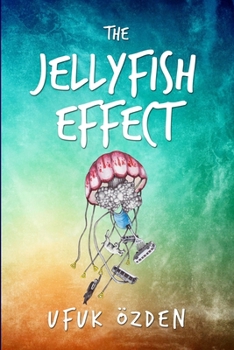 Paperback The Jellyfish Effect Book