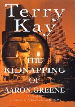 Hardcover The Kidnapping of Aaron Greene Book