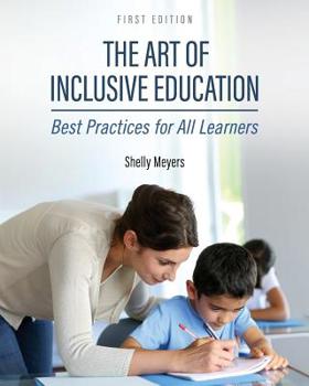 Paperback The Art of Inclusive Education: Best Practices for All Learners Book