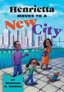 Paperback Henrietta Moves to a New City Book