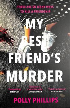 Paperback My Best Friend's Murder: The New Addictive and Twisty Psychological Thriller That Will Hold You in a 'Vice-Like Grip' (Sophie Hannah) Book