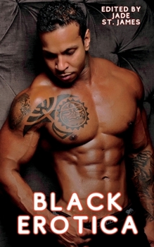 Black Erotica: Erotic, Adult Short Stories Written by Black Women featuring Older-Younger, BDSM, First Times, Anal Sex, Groups, Cuckold, Gangbangs, MFM, Lesbian, and Paranormal Fantasies
