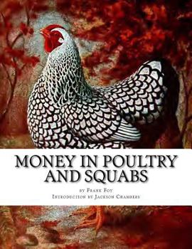 Paperback Money in Poultry and Squabs: Raising Pigeons for Squabs Book 13 Book