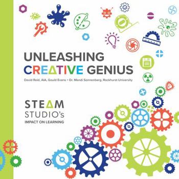 Paperback Unleashing Creative Genius: STEAM Studio's Impact on Learning Book