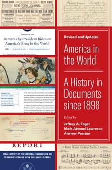 Paperback America in the World: A History in Documents Since 1898, Revised and Updated Book